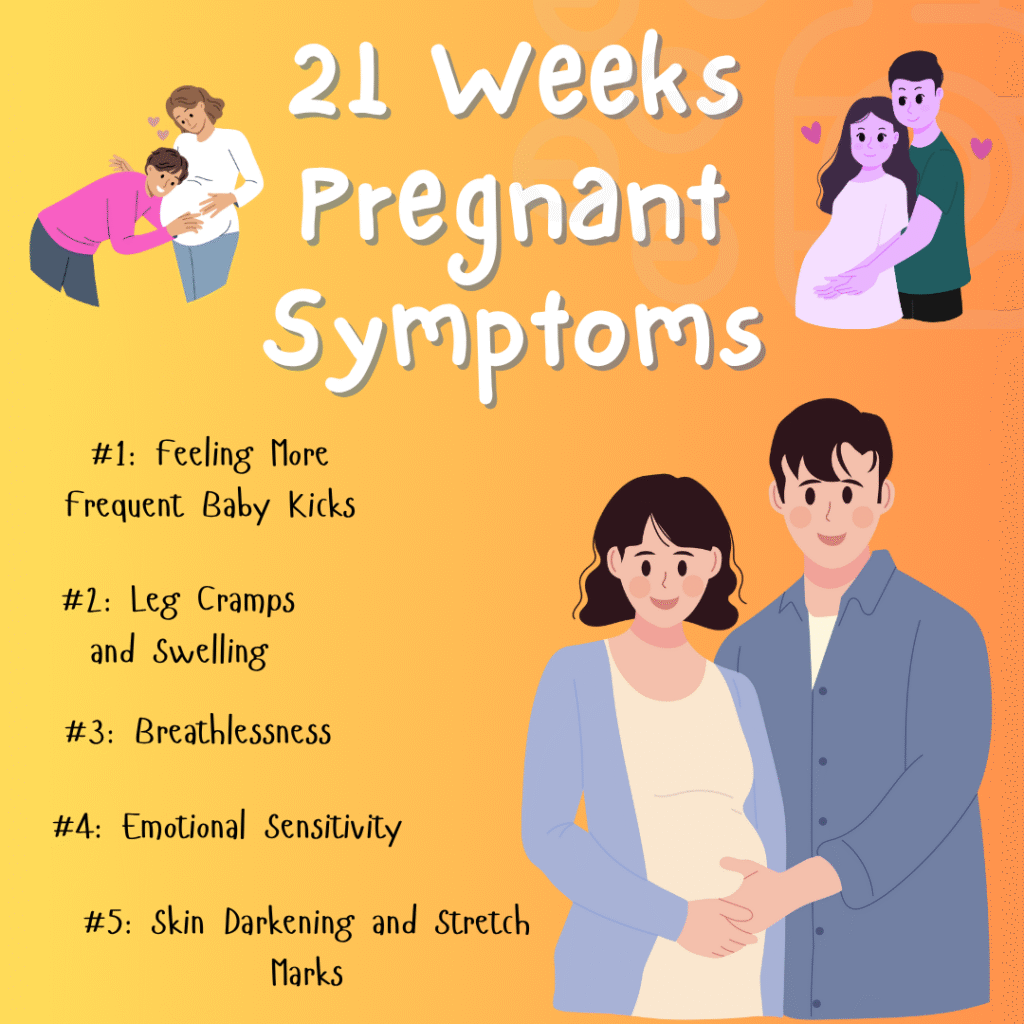 21 Weeks Pregnant Symptoms