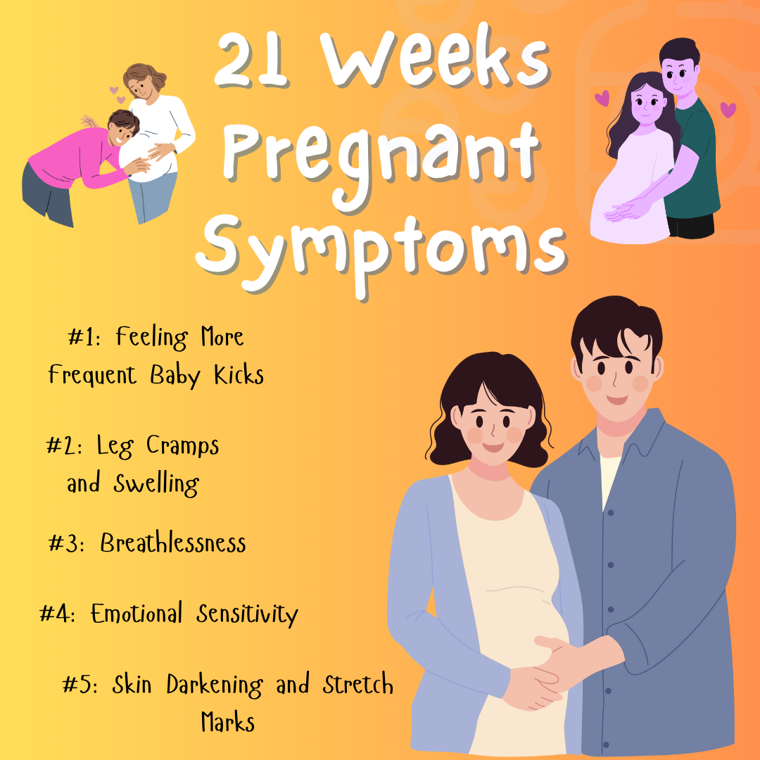 21 Weeks Pregnant Symptoms
