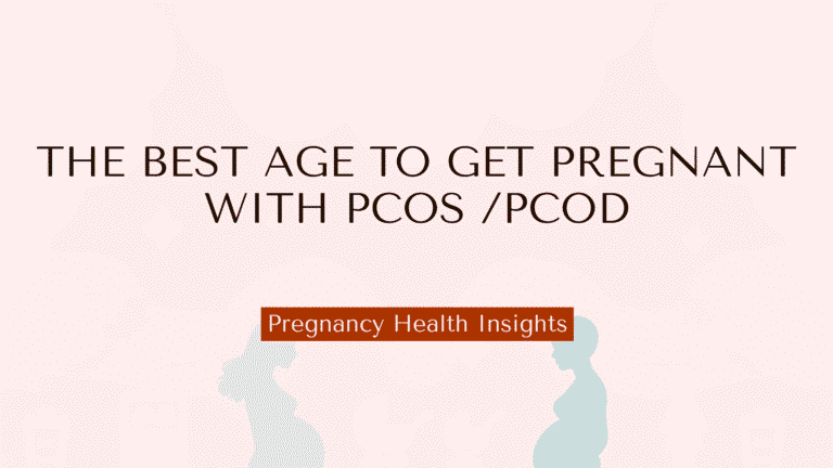 best age to get pregnant with PCOS
