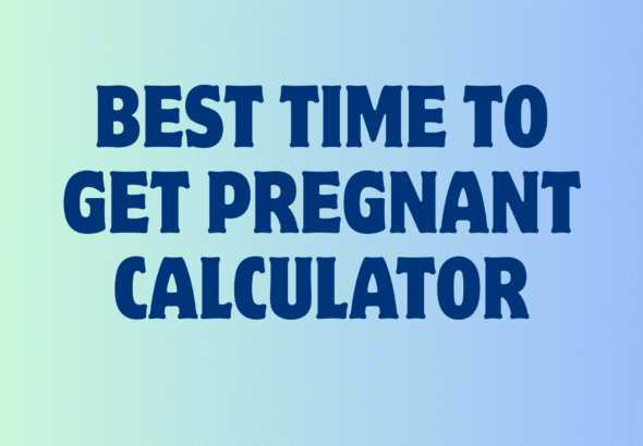 best time to get pregnant calculator