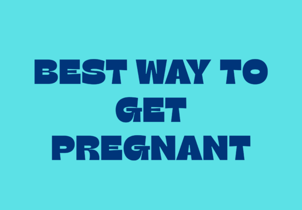 Best way to get pregnant