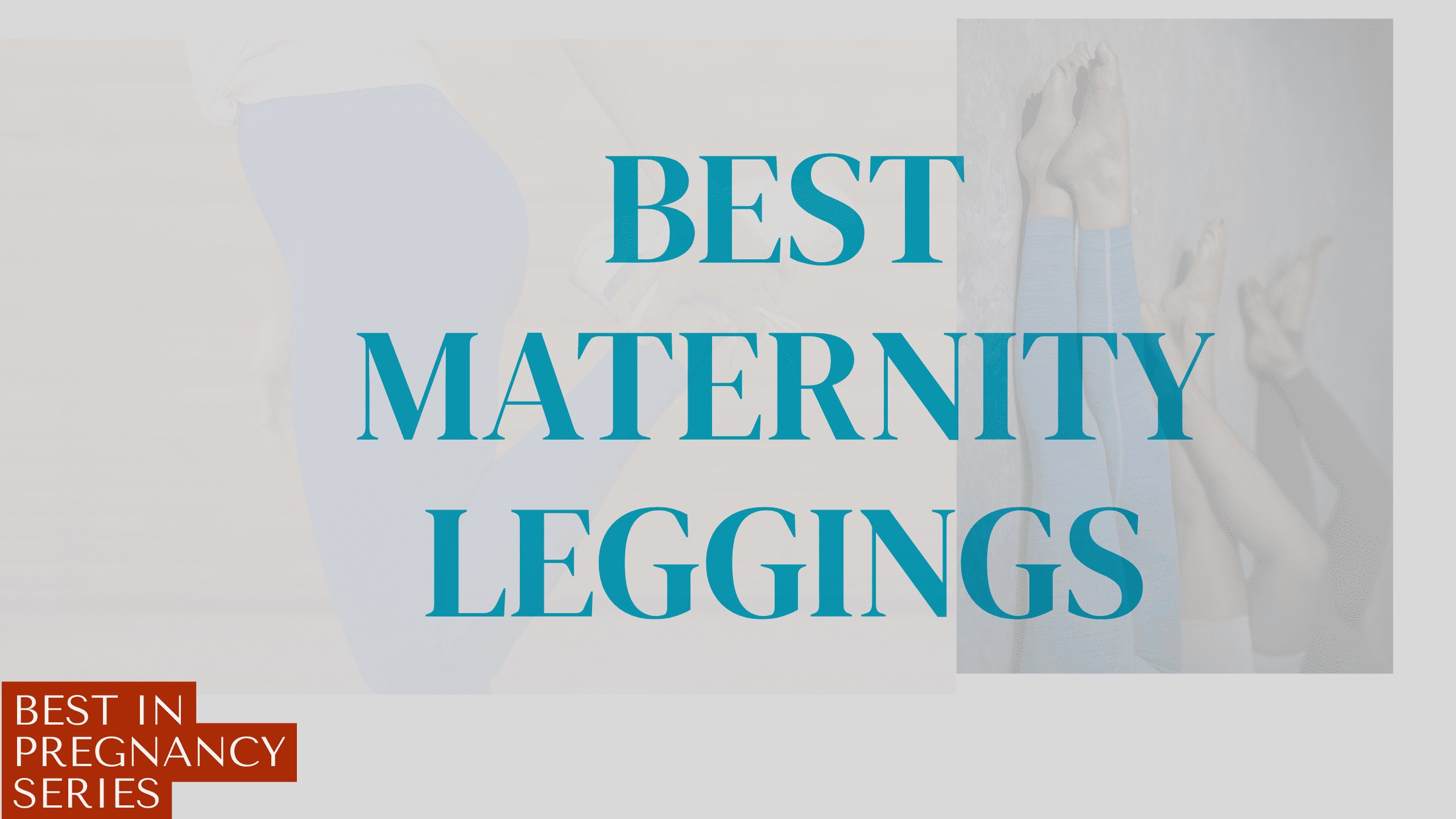 Best Maternity Leggings